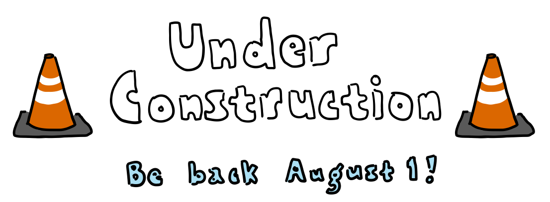 Under Construction. Be back August 1!
